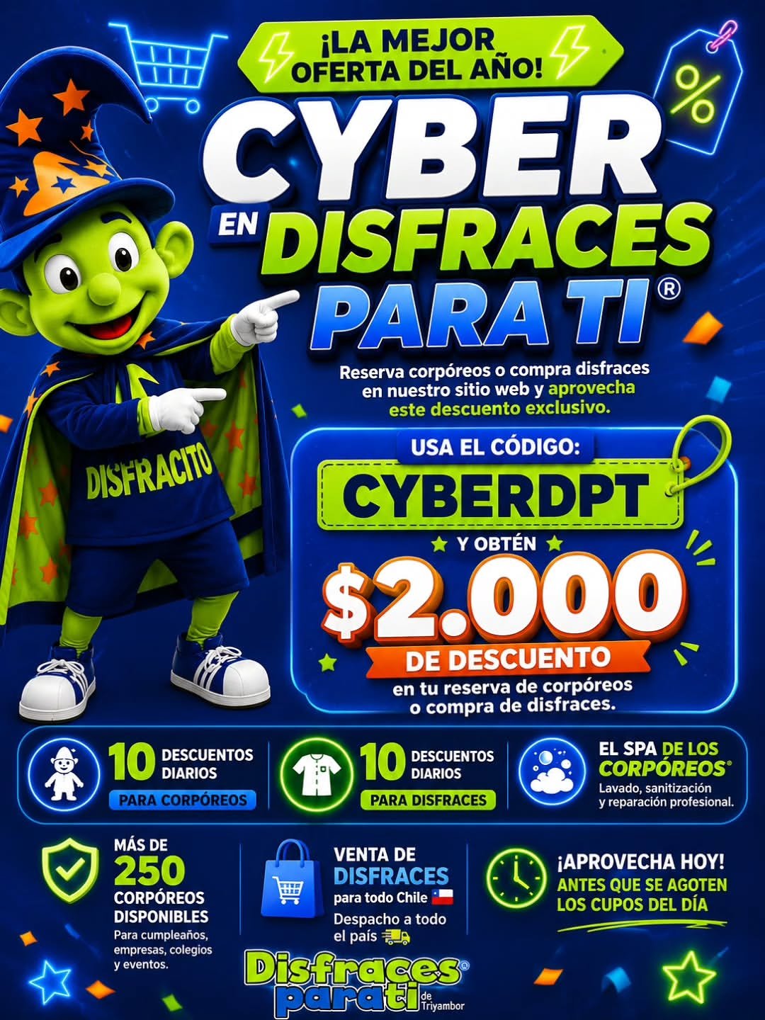 🚨🎉 ¡LLEGÓ EL CYBER A DISFRACES PARA TI®! 🎉🚨 Aprovecha esta oportunidad única y obtén descuentos especiales en tus celebraciones, eventos y fiestas. 🎟️ Usa el código CYBERDPT 💸 Obtén .000 de descuento en tu reserva de corpóreos o compra de disfraces. 🔥 Aprovecha el Cyber hoy y reserva para cualquier fecha futura. ¡Puedes asegurar tu evento hasta con 1 año de anticipación! ⚠️ Cupos limitados por día: 🎭 10 descuentos diarios para arriendos de corpóreos 🛍️ 10 descuentos diarios para compras de disfraces ✨ Más de 250 corpóreos disponibles para cumpleaños, colegios, jardines infantiles, empresas, municipalidades y eventos corporativos. 🛒 Venta de disfraces para todo Chile. 🫧 Servicios profesionales de lavado, sanitización y reparación en El Spa de los Corpóreos®. 🚚 Delivery disponible en la Región Metropolitana. ⏳ Promoción válida durante la campaña Cyber o hasta agotar los descuentos diarios disponibles. 👇 Cuéntanos en los comentarios: ¿Qué personaje te gustaría tener en tu próximo evento? 💙💚 Búscanos como Disfraces Para Ti® #Cyber2026 #CyberChile #CyberDay #DisfracesParaTi #Corporeos ArriendoDeCorporeos CumpleañosInfantiles EventosCorporativos DisfracesChile FiestasInfantiles PersonajesInfantiles LaFlorida Santiago ElSpaDeLosCorporeos CyberDPT Promociones Descuentos CorporeosChile MasDe250Personajes ReservaOnline ReservaTuFecha EventosChile DeliveryRM DisfracesParaTodoChile 🎭🛍️💙💚